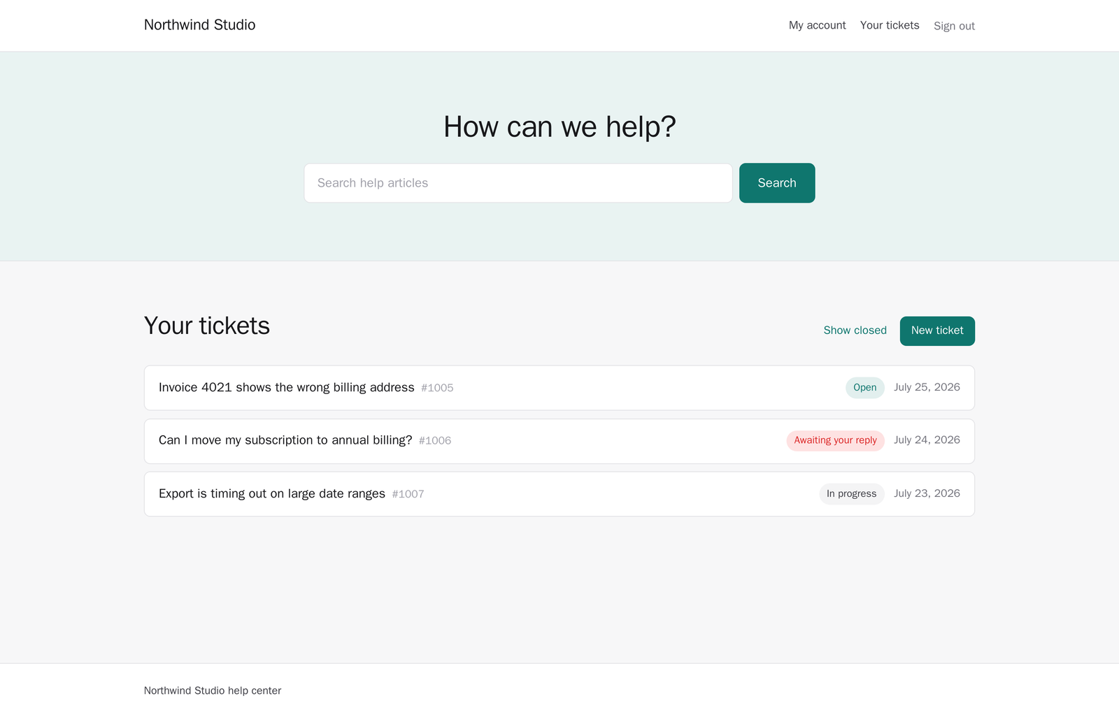 A customer signed in to a brand's help site, showing their own tickets listed with number, subject, last activity, and a plain-language status such as Awaiting your reply.